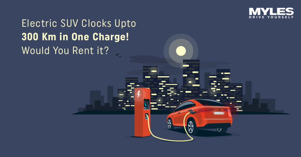 Electric SUV Clocks upto 300 Km in One Charge! Would You Rent it